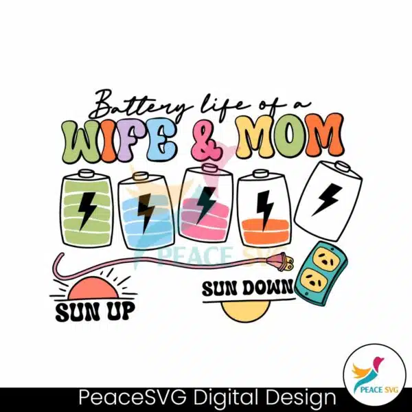 battery-life-of-a-wife-and-mom-svg