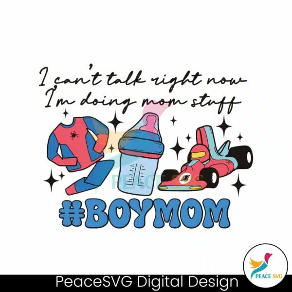 boy-mom-i-cant-talk-right-now-svg