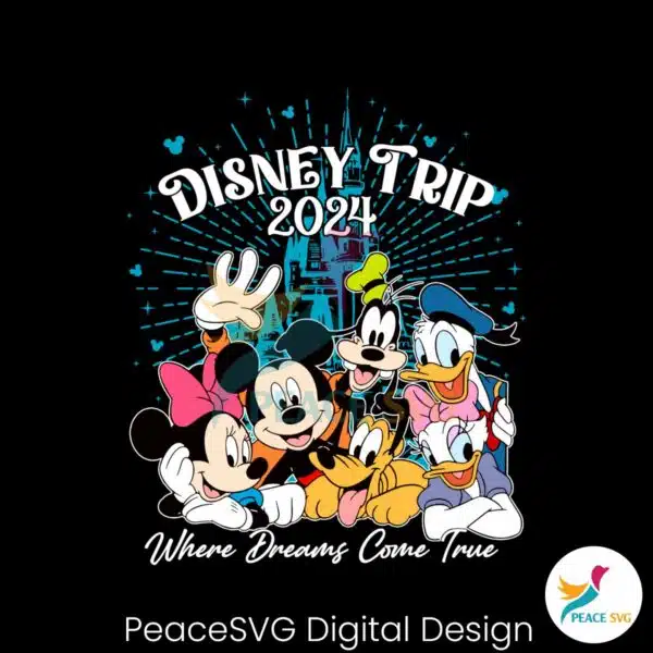 disney-trip-2024-where-dreams-come-true-svg