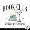 book-club-cheers-to-chapters-est-2024-svg