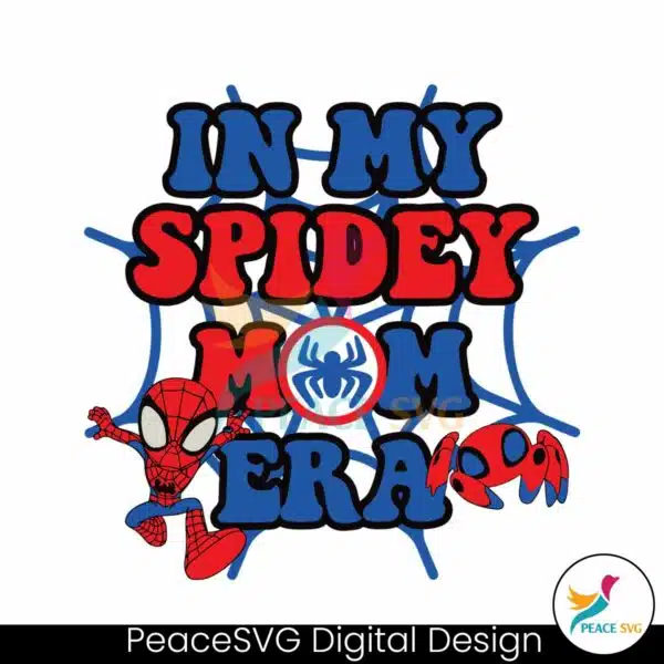 in-my-spidey-mom-era-spiderman-svg