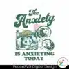 the-anxiety-is-anxieting-today-autism-svg