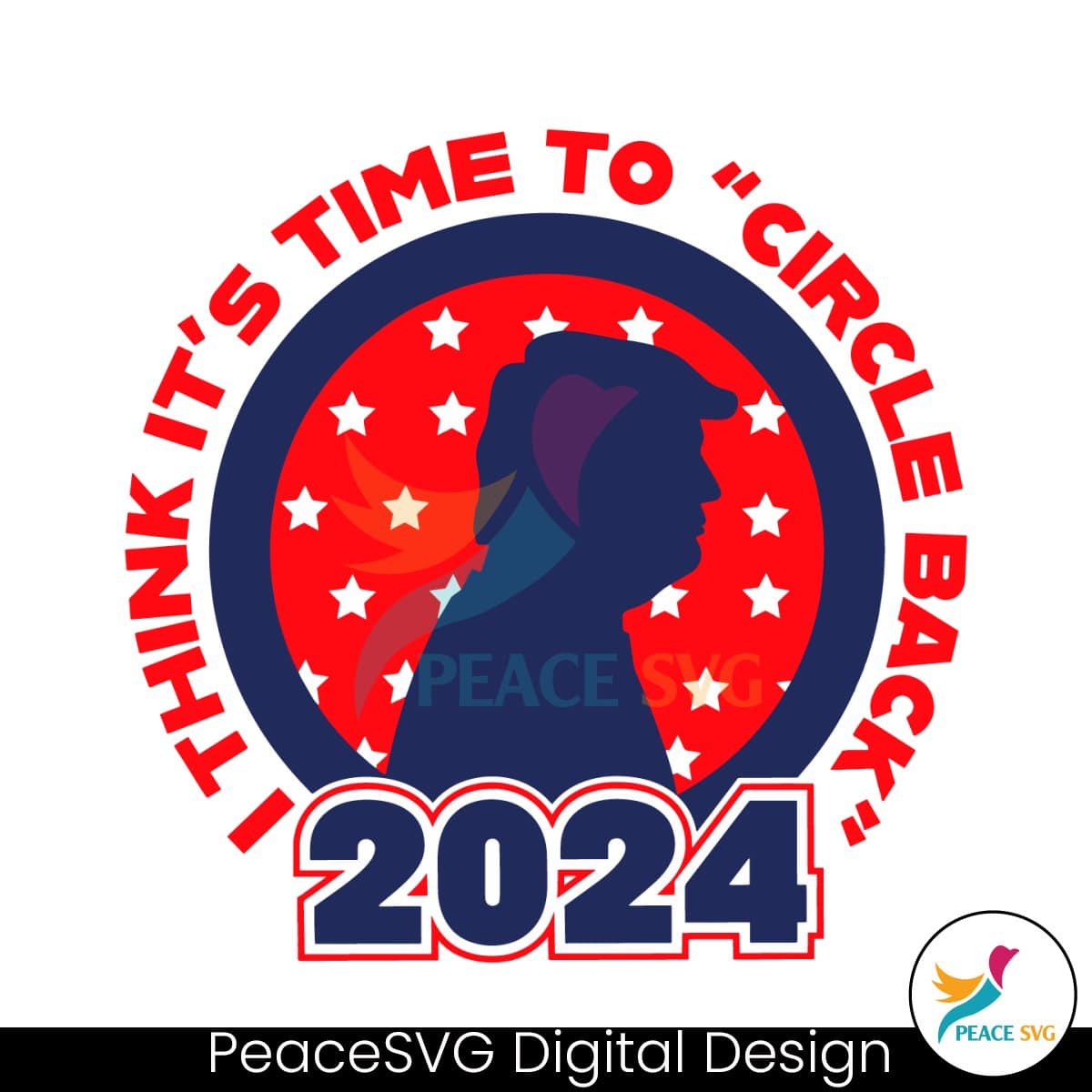 I Think Its Time To Circle Back 2024 SVG » PeaceSVG