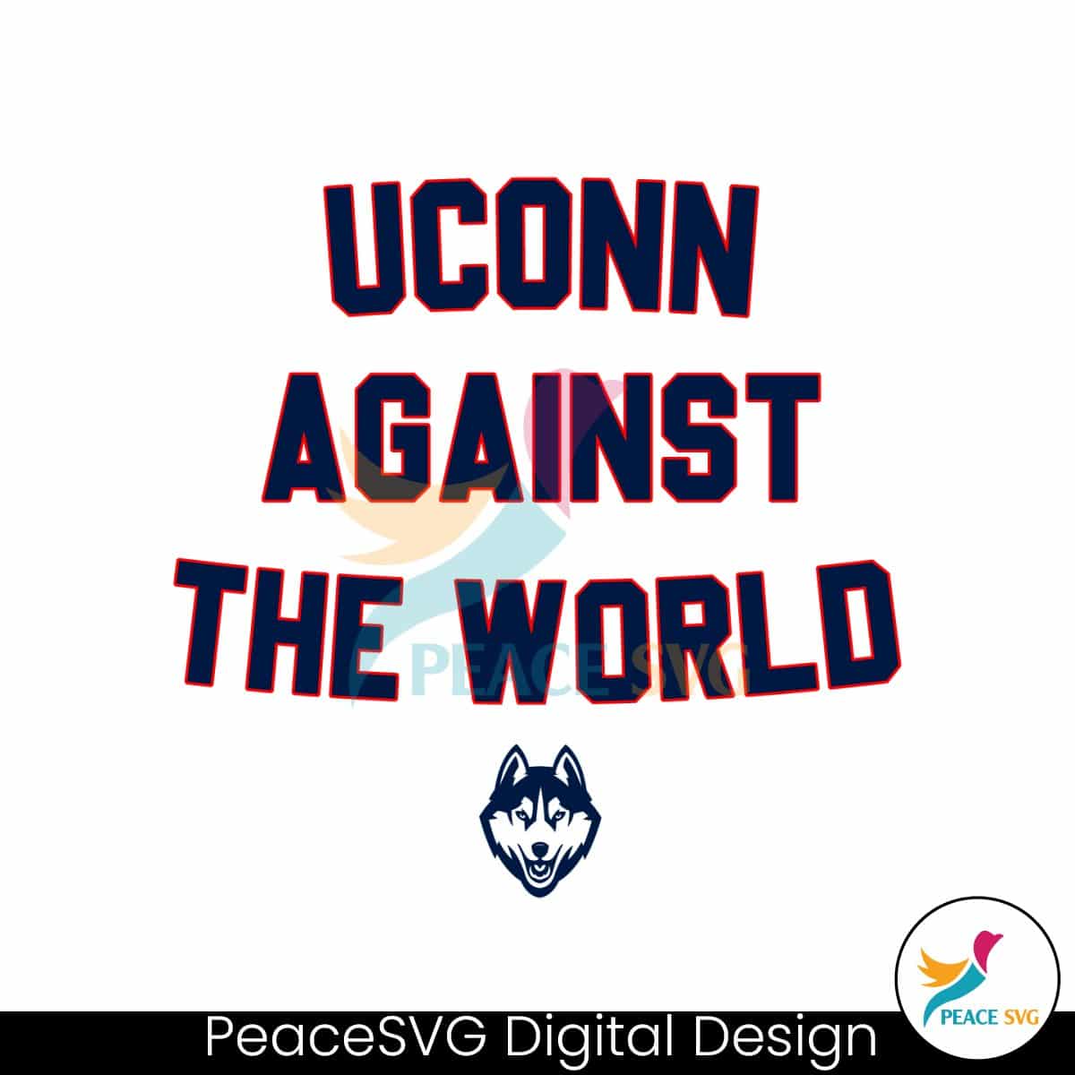 Retro Uconn Against The World SVG Digital Download » PeaceSVG