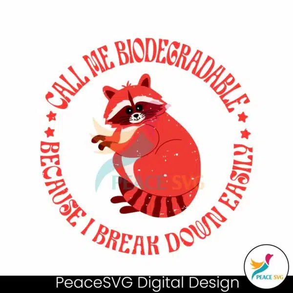 call-me-biodegradable-raccoon-meme-svg