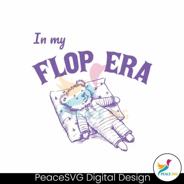 in-my-flop-era-bear-funny-bear-svg