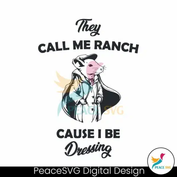 they-call-me-ranch-funny-meme-svg