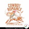 cowboy-romance-he-can-wrangle-me-any-day-svg
