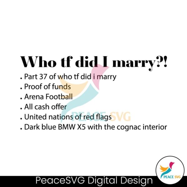 funny-who-tf-did-i-marry-svg
