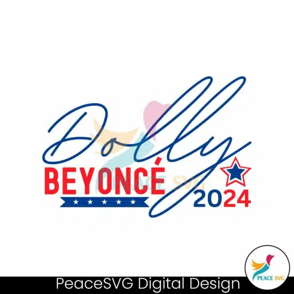 dolly-beyonce-2024-funny-election-svg