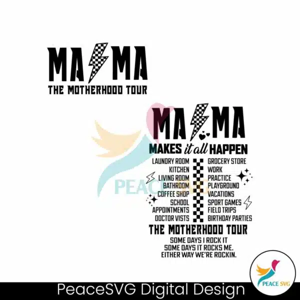 mama-the-motherhood-tour-makes-it-all-happen-svg