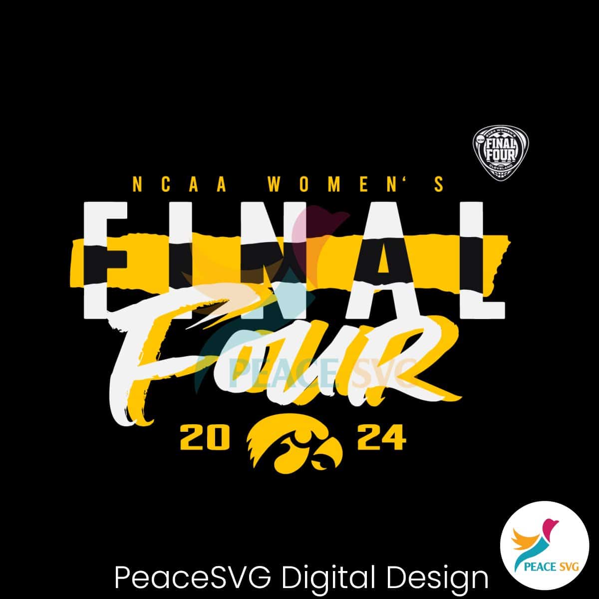 Iowa Hawkeyes NCAA Womens Final Four 2025 SVG » PeaceSVG