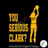 you-serious-clark-basketball-player-svg