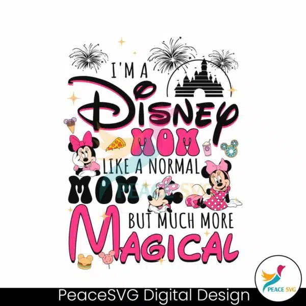 disney-mom-like-a-normal-mom-but-much-more-magical-svg