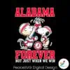 alabama-forever-not-just-when-we-win-snoopy-svg