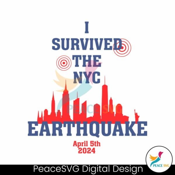 i-survived-the-nyc-earthquake-april-5th-2024-svg