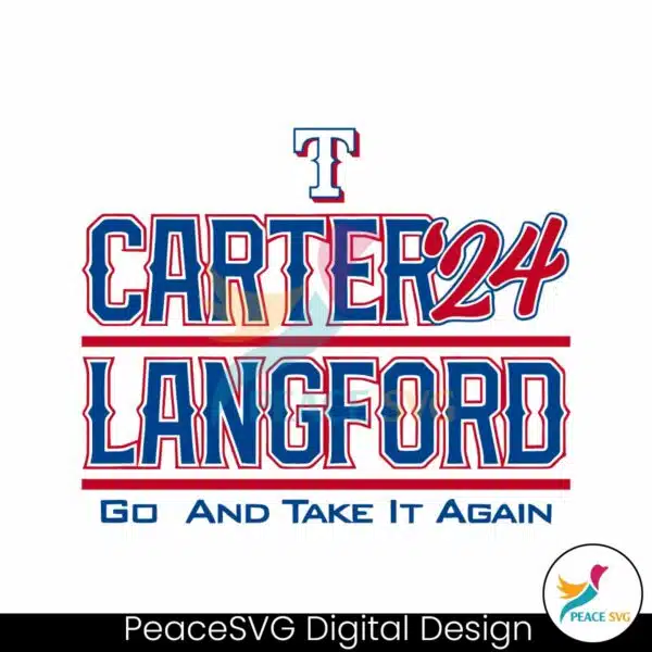 texas-carter-langford-24-go-and-take-it-again-svg