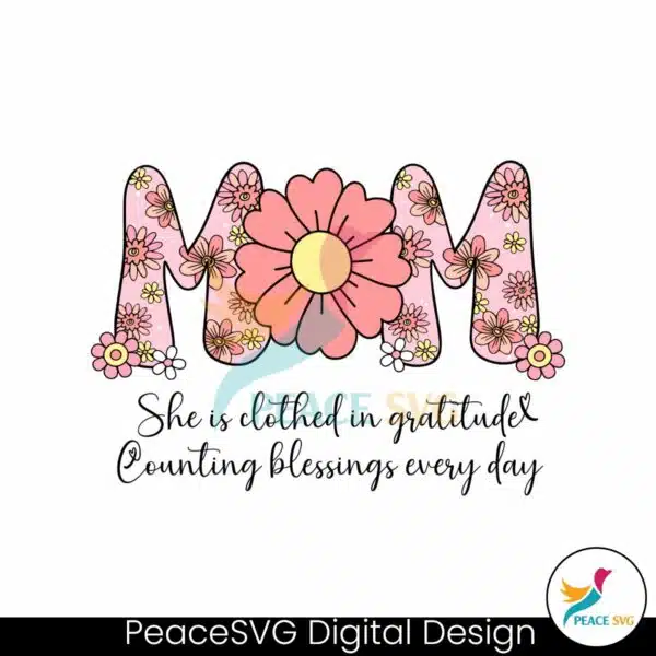 mom-she-is-clothed-in-gratitude-svg