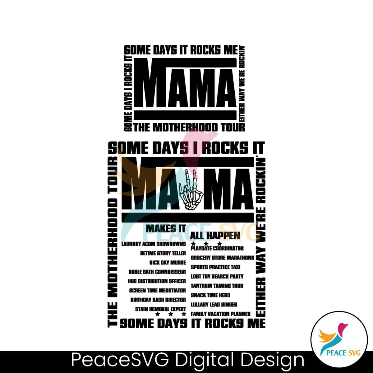 Some Days It Rocks Me Mama The Motherhood Tour SVG » PeaceSVG