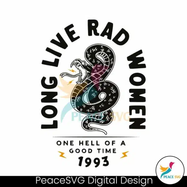 long-live-rad-women-one-hell-of-a-good-time-svg