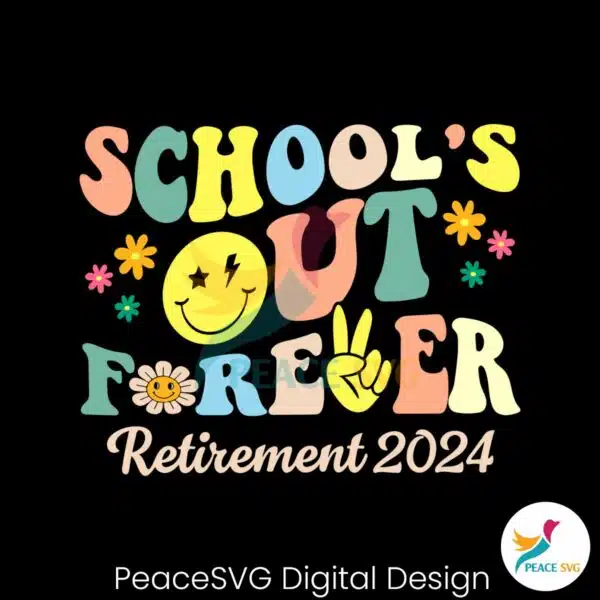 schools-out-forever-retired-teacher-svg