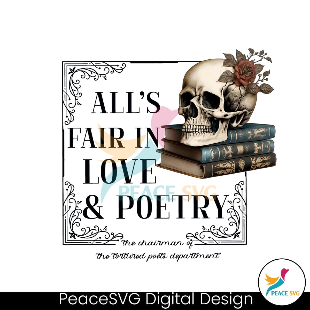 Alls Fair In Love And Poetry Skull PNG » PeaceSVG