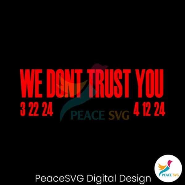 we-dont-trust-you-album-2024-svg