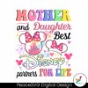 mother-and-daughter-best-disney-partners-svg