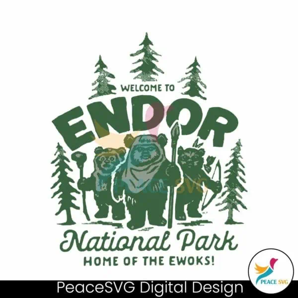 welcome-to-endor-national-park-home-of-the-ewoks-svg