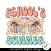 summer-break-schools-out-for-summer-svg