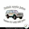 drink-apple-juice-cause-oj-will-kill-you-svg