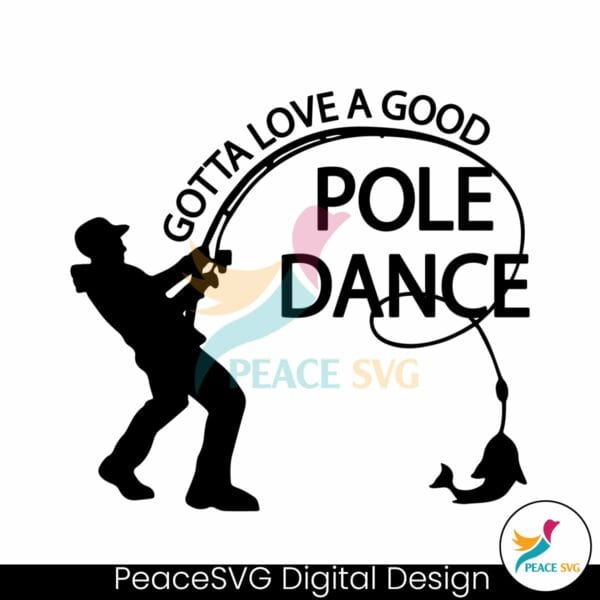 gotta-love-a-good-pole-dance-svg