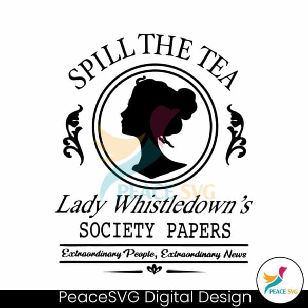 spill-the-tea-lady-whistledowns-svg