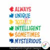 autism-always-unique-totally-intelligent-sometimes-svg