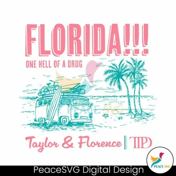 florida-one-hell-of-a-drug-taylor-and-florence-svg