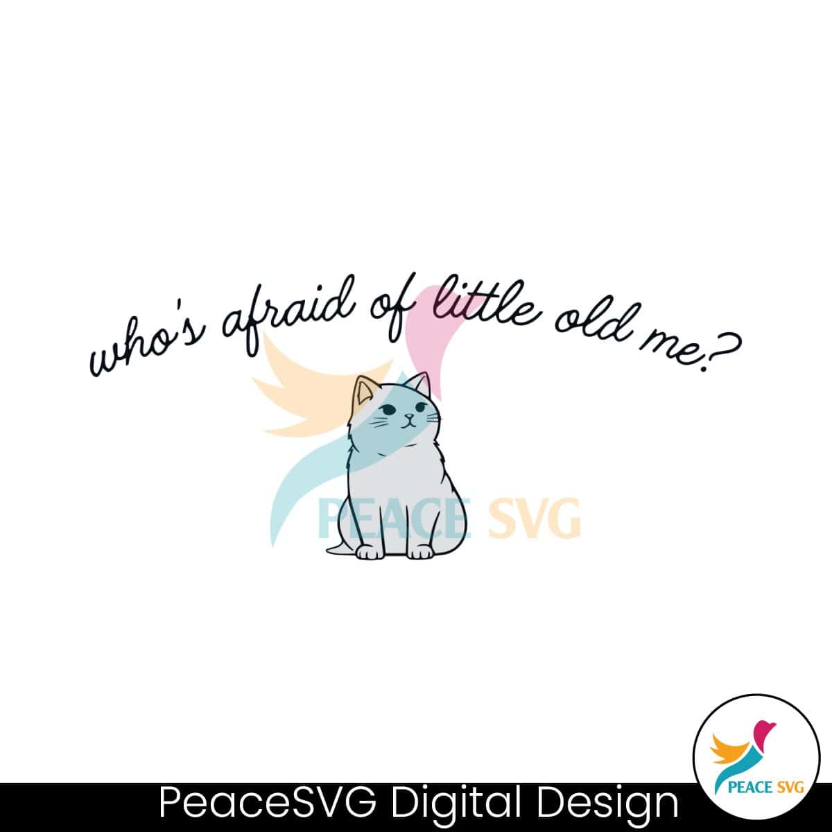 whos-afraid-of-little-old-me-cat-ttpd-svg