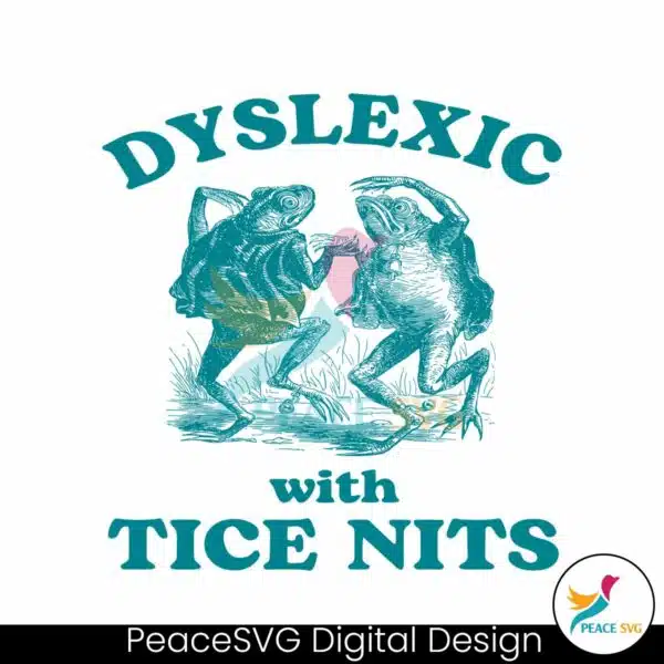 retro-dyslexic-with-tice-frog-meme-svg