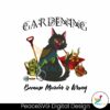 gardening-because-murder-is-wrong-black-cat-png