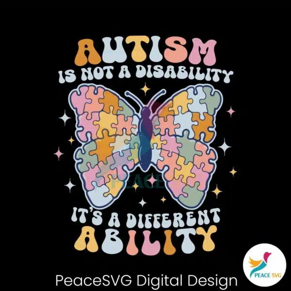 its-not-a-disability-its-a-different-ability-butterfly-svg