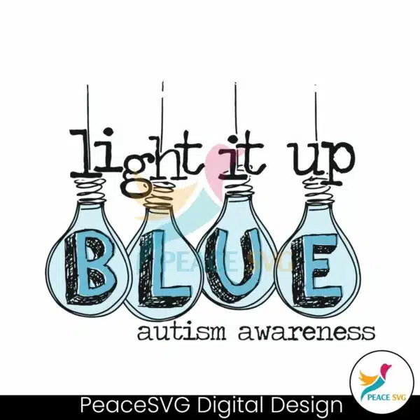 autism-light-it-up-blue-autism-awareness-svg