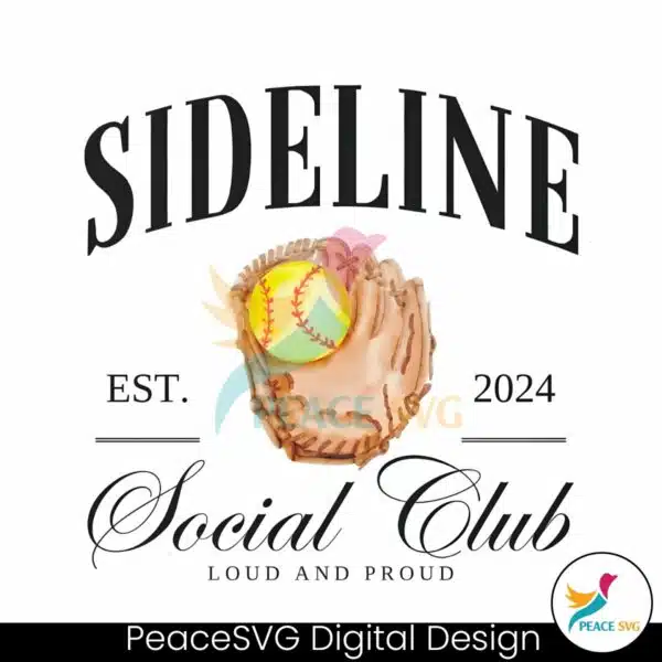 sideline-social-club-est-2024-lound-and-proud-png