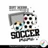 hot-mess-always-stressed-soccer-mama-svg