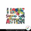 i-love-someone-with-autism-png