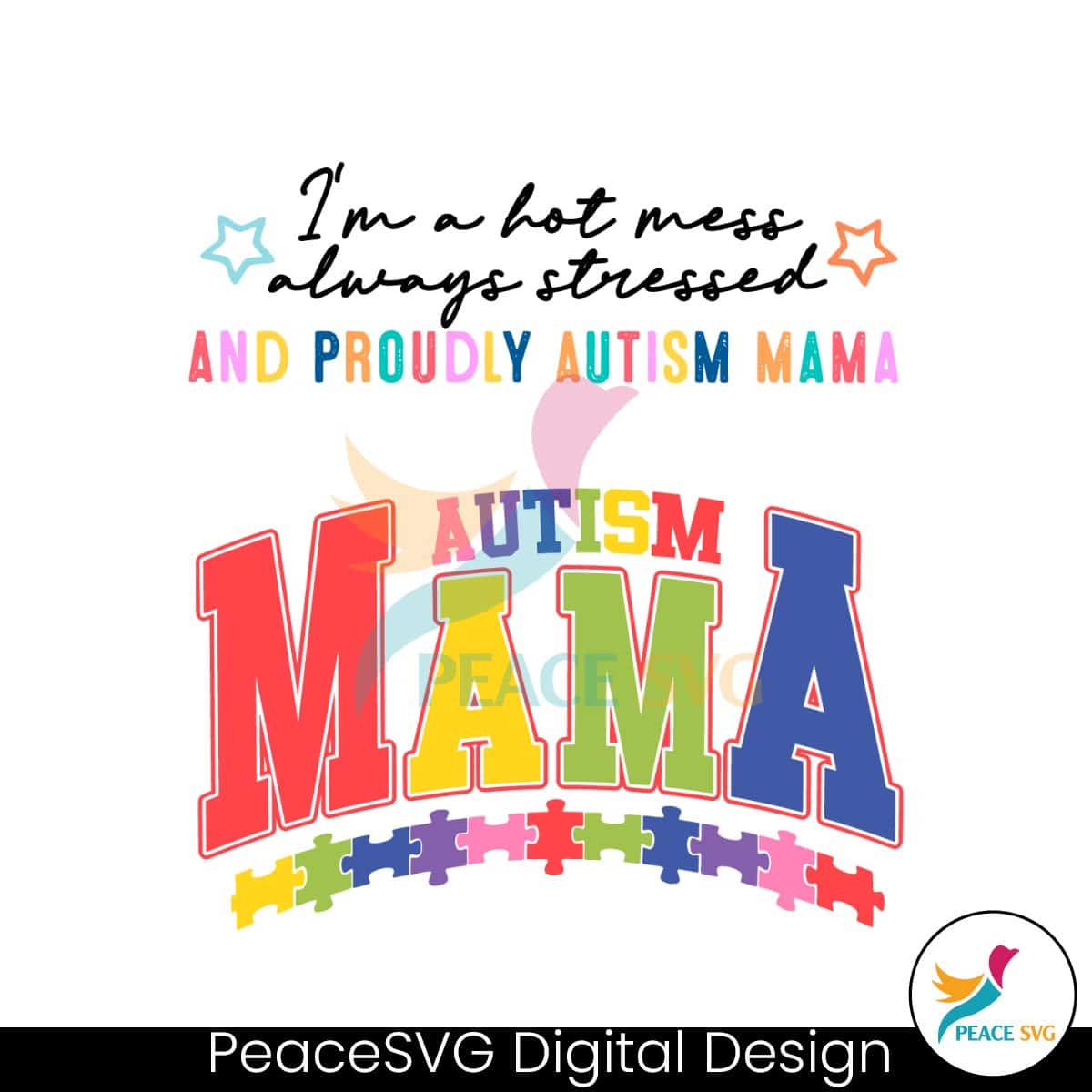 im-a-hot-mess-autism-mama-puzzle-pieces-svg