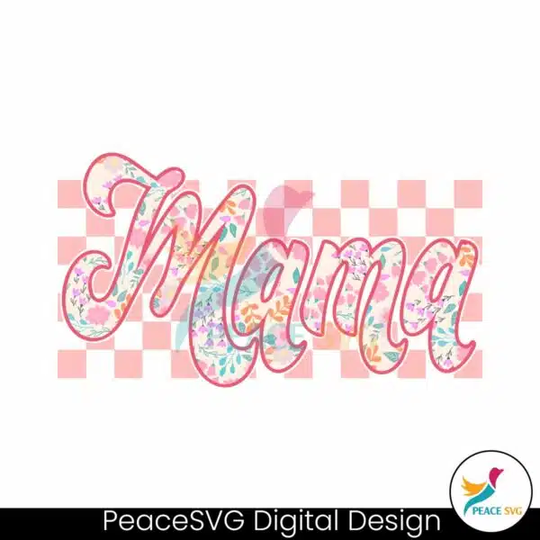 floral-mama-happy-mothers-day-png