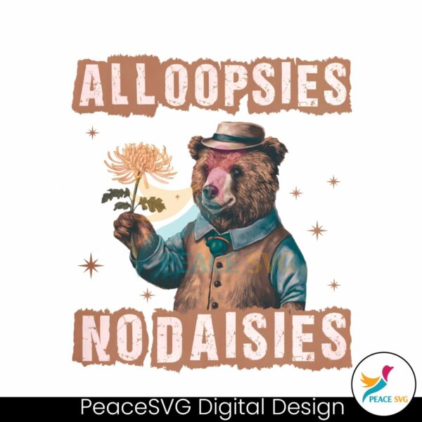 all-oopsies-no-daisies-funny-bear-png