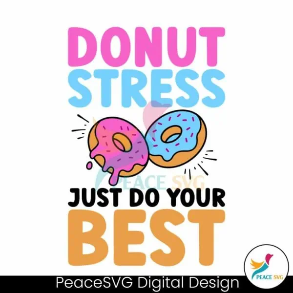 donut-stress-just-do-your-best-png