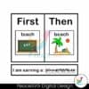 first-teach-then-beach-i-am-earning-a-summer-break-svg