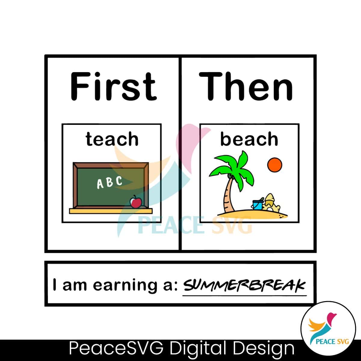 first-teach-then-beach-i-am-earning-a-summer-break-svg