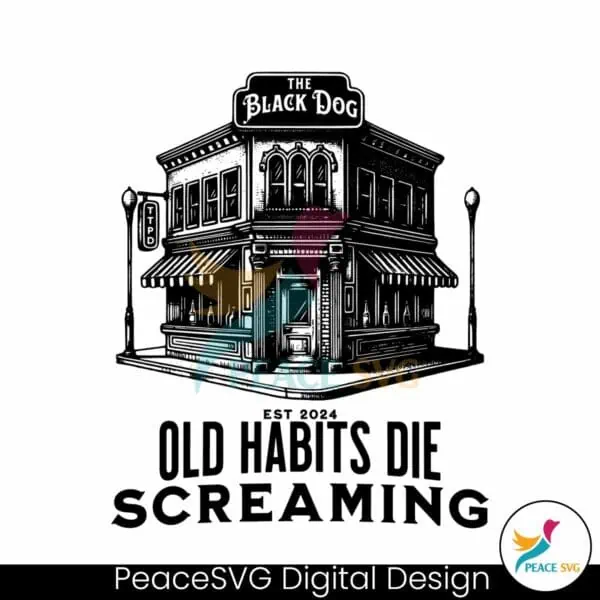 black-dog-old-habits-die-screaming-est-2024-svg